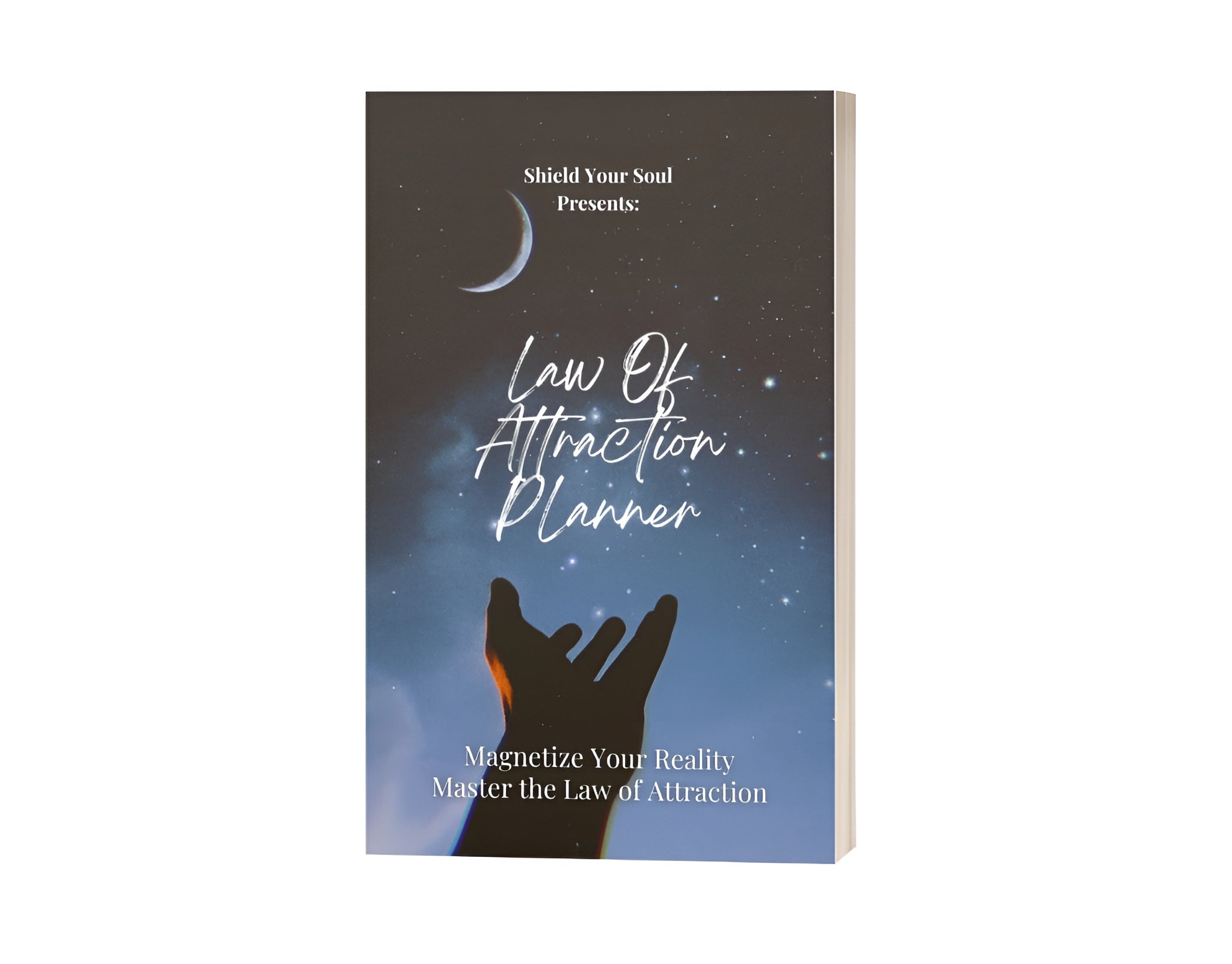 Law of Attraction Planner: Magnetize Your Reality